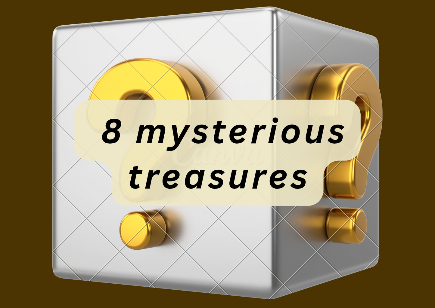 8 Mysterious Treasure